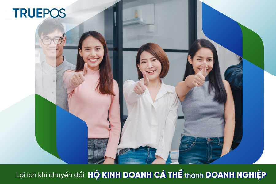 Lợi ích khi hộ kinh doanh cá thể chuyển đổi thành doanh nghiệp.