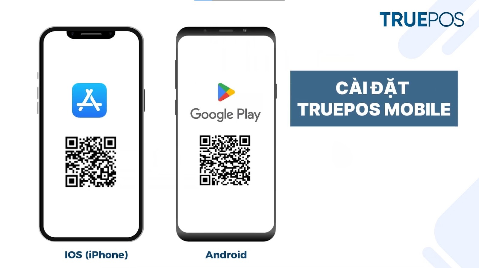 Quét mã QR để cài đặt ứng dụng TruePOS.