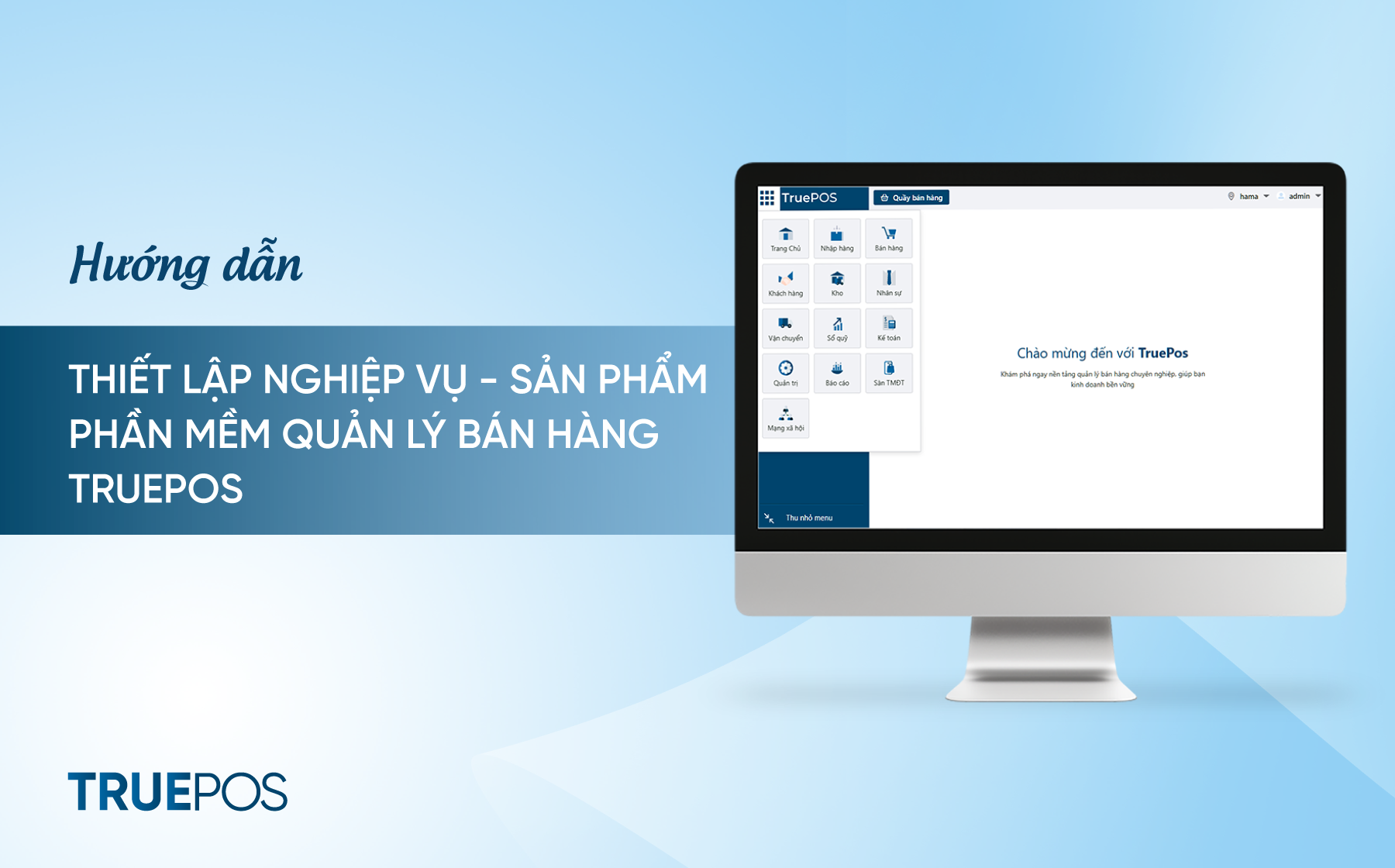 Hướng dẫn thiết lập nghiệp vụ - Nhập hàng