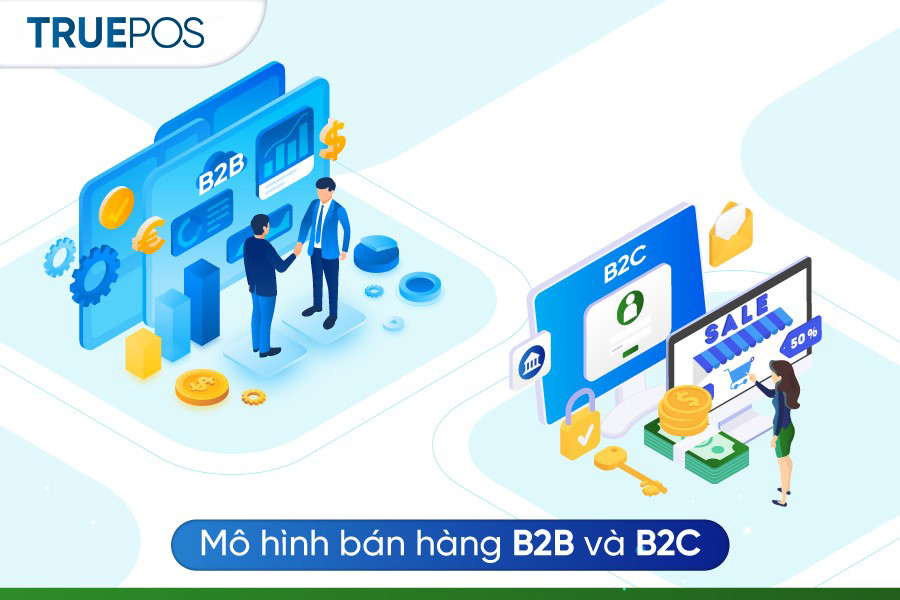 B2B và B2C là hai thuật ngữ rất phổ biến trong lĩnh vực kinh doanh.