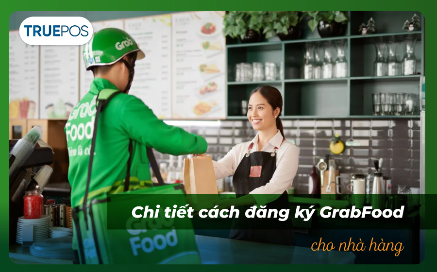 Chủ nhà hàng quán ăn đăng ký grabfood mở rộng kênh bán hàng