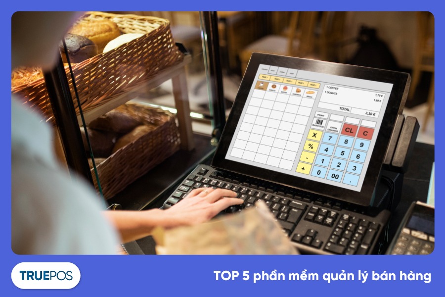 TOP 5 phần mềm quản lý bán hàng hiệu quả 2025.