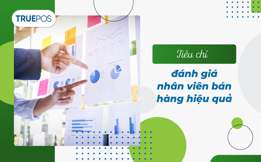 Lựa chọn nhân viên bán hàng đem lại hiệu quả cao
