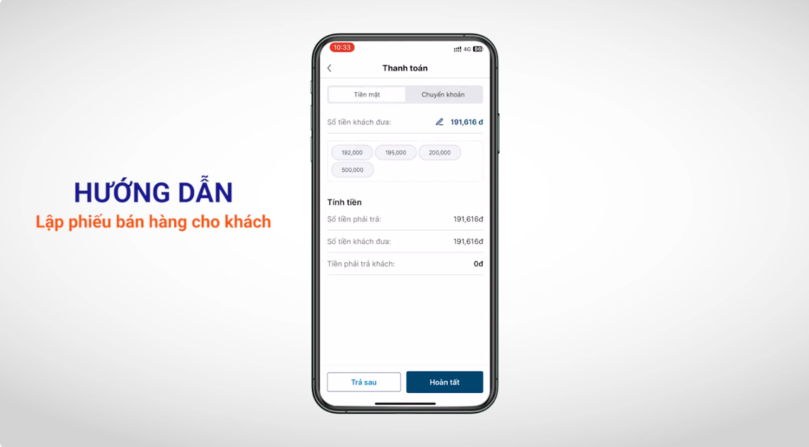 Có 2 phương thức thanh toán là tiền mặt và chuyển khoản.