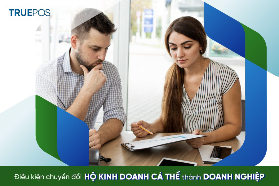 Cần những điều kiện gì để chuyển đổi hộ kinh doanh cá thể - doanh nghiệp.
