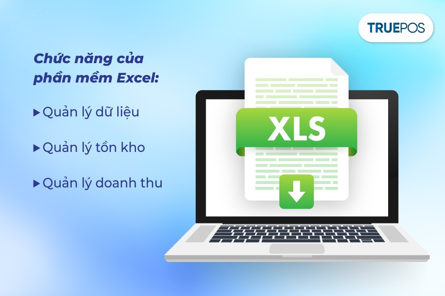 Phần mềm Excel hỗ trợ người dùng quản lý tồn kho, doanh thu.