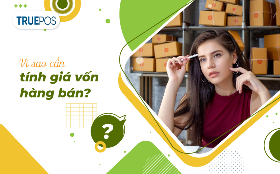 Biết cách tính giá vốn hàng bán giúp chủ shop cân đối doanh thu hiệu quả.