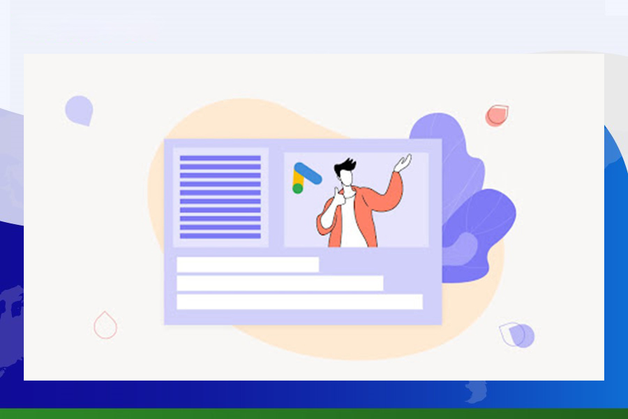 Quảng cáo Google là một công cụ hiệu quả để thu hút khách hàng tiềm năng