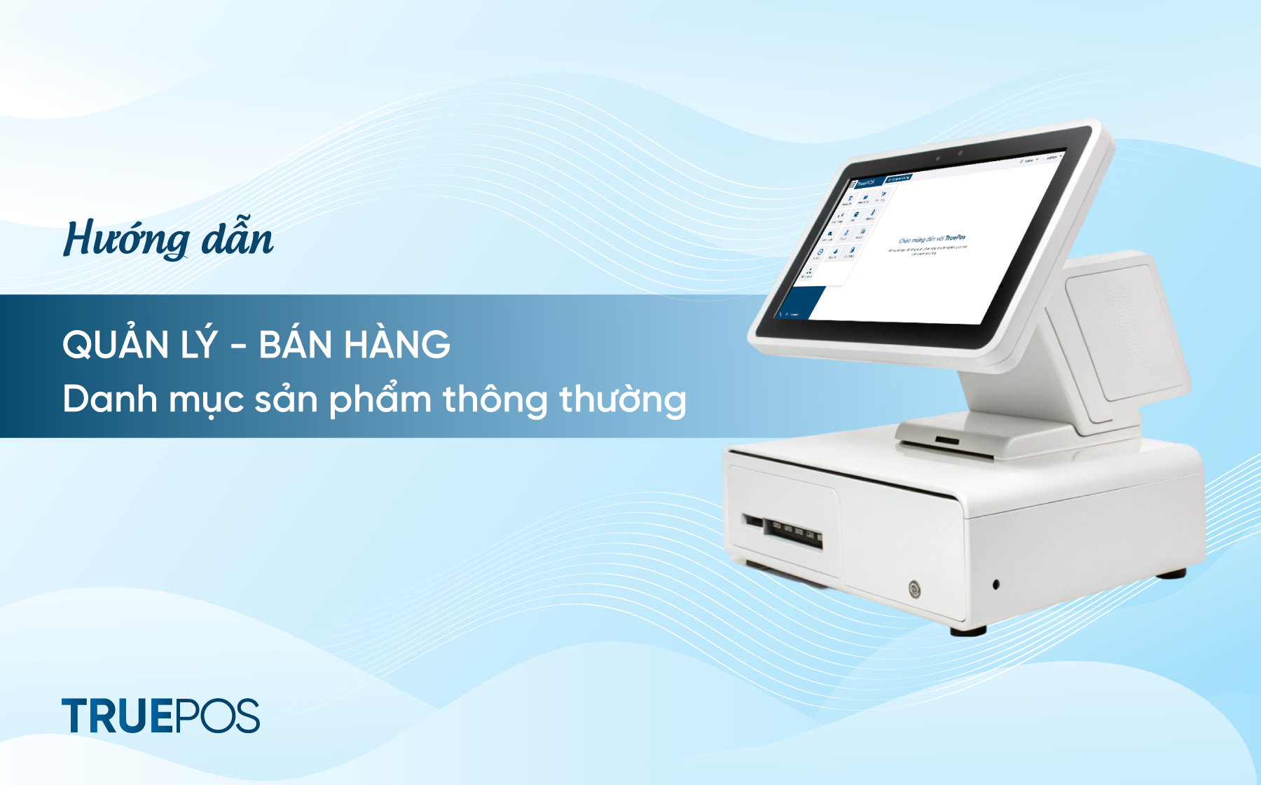 Hướng dẫn quản lý và bán hàng với Danh mục sản phẩm thông thường